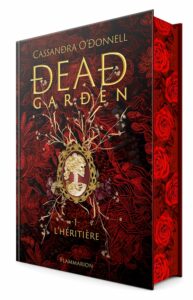 Dead Garden tome 1 version reliée