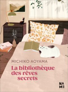 Couverture La bibliothèque des rêves secrets Michiko Aoyama