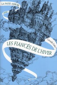 Couverture La Passe-Miroir LEs Fiancés de l'Hiver