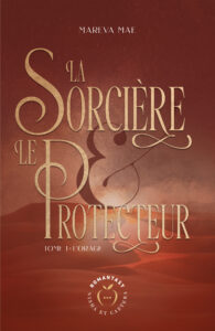 Couverture La Sorcière et le protecteur Mareva Mae