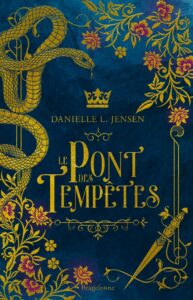 Couverture le pont des tempêtes de danielle L jensen