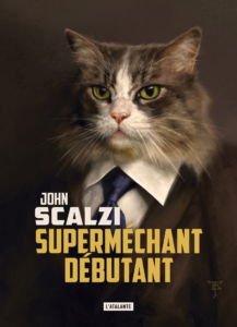 Superméchant débutant john scalzi