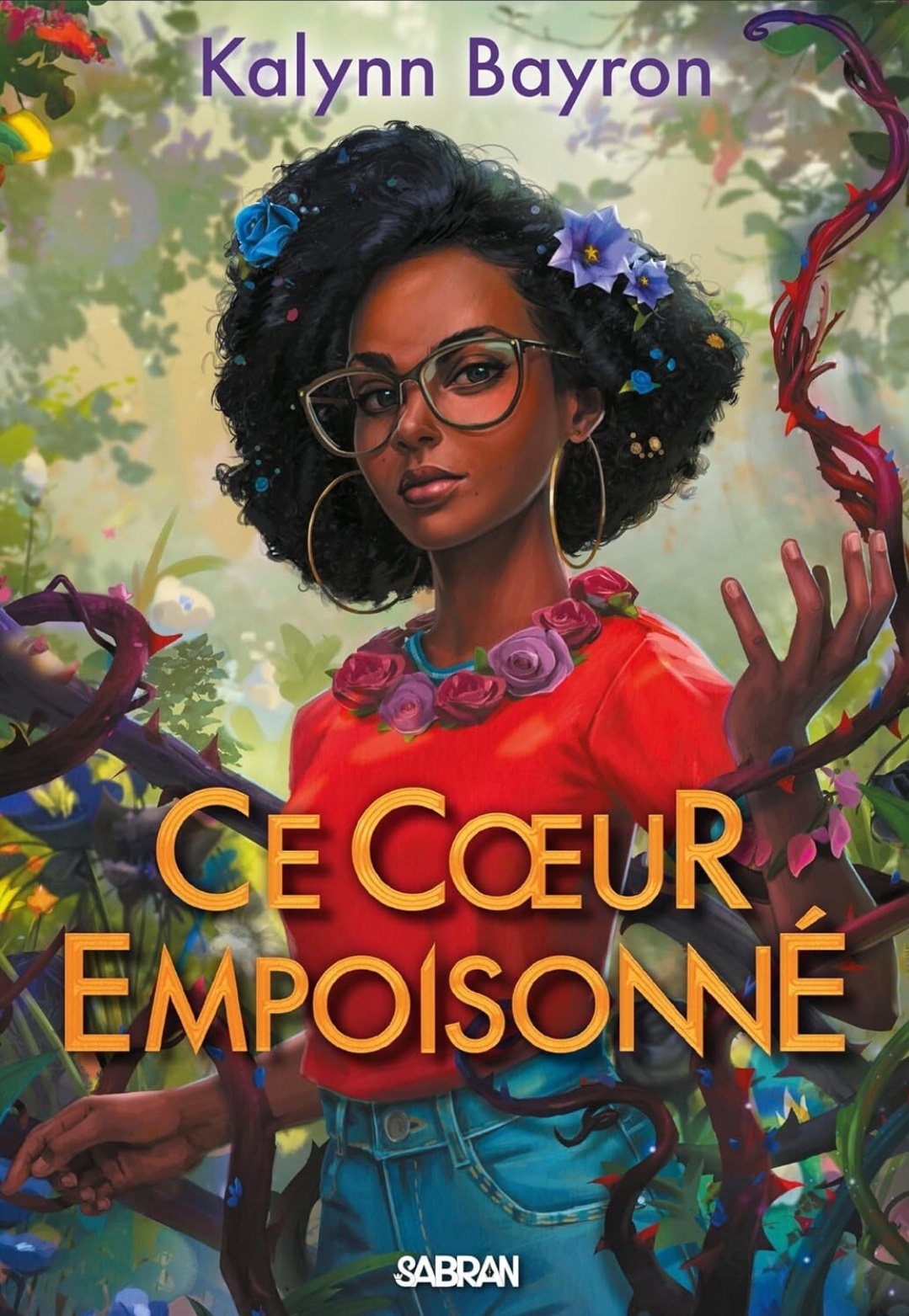 Couverture Ce coeur empoisonné tome 1 Kalynn Bayron