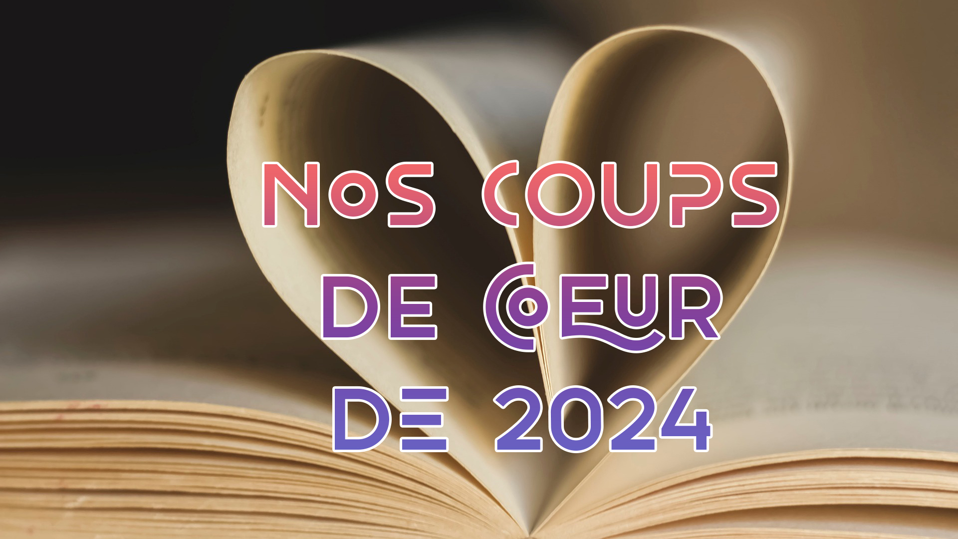 Coups de coeur 2024